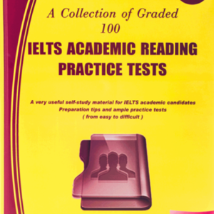 a collection of graded 100 ielts academic reading practice tests volume 2 651ff724a10f8