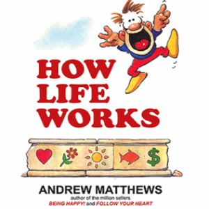 how life works 651ffa8989a71