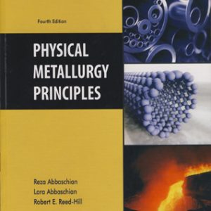 physical metallurgy principles fourth edition 651fe9fe7d963