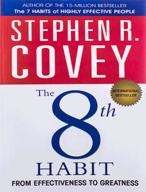 the 8th habit from effectiveness to greatness 651ffb7e0a30c