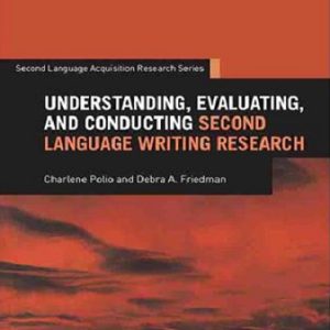 understanding evaluating and conducting second language writing research 651ffbf44170c