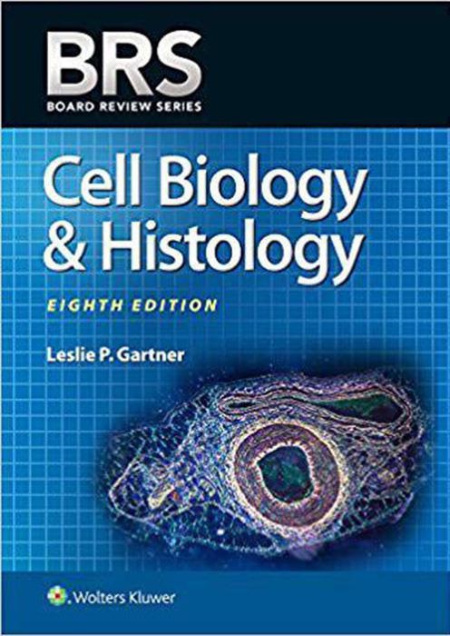 daa9d8aad8a7d8a8 brs cell biology and histology eighth edition 2020 658975d2c0afd