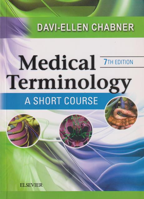 daa9d8aad8a7d8a8 medical terminology a short course 2015 65897b80426de