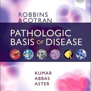 daa9d8aad8a7d8a8 robbins and cotran pathologic basis of disease tenth edition 2020 6589754324e63