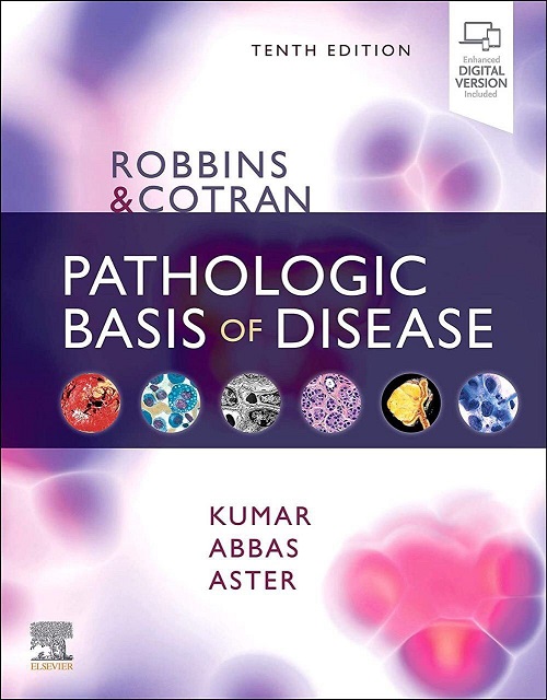 daa9d8aad8a7d8a8 robbins and cotran pathologic basis of disease tenth edition 2020 6589754324e63