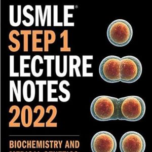 daa9d8aad8a7d8a8 usmle step 1 lecture notes 2022 biochemistry and medical genetics 658974a84319d