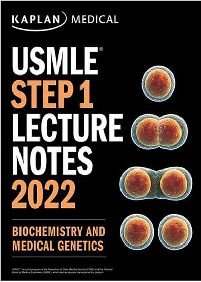 daa9d8aad8a7d8a8 usmle step 1 lecture notes 2022 biochemistry and medical genetics 658974a84319d