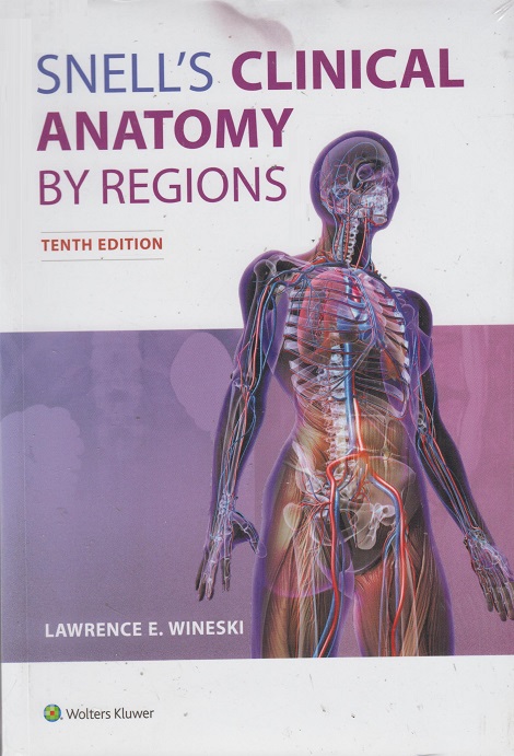 snells clinical anatomy by regions tenth edition 6589739668af7