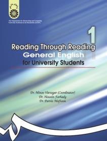 انگلیسی عمومی Reading Through Reading General English for University Students