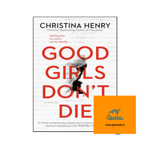 daa9d8aad8a7d8a8 good girls dont die d8b1d985d8a7d986 d8afd8aed8aad8b1d8a7d986 d8aed988d8a8 d986d985db8c d985db8cd8b1d986d8af 65ec9f454fa9b