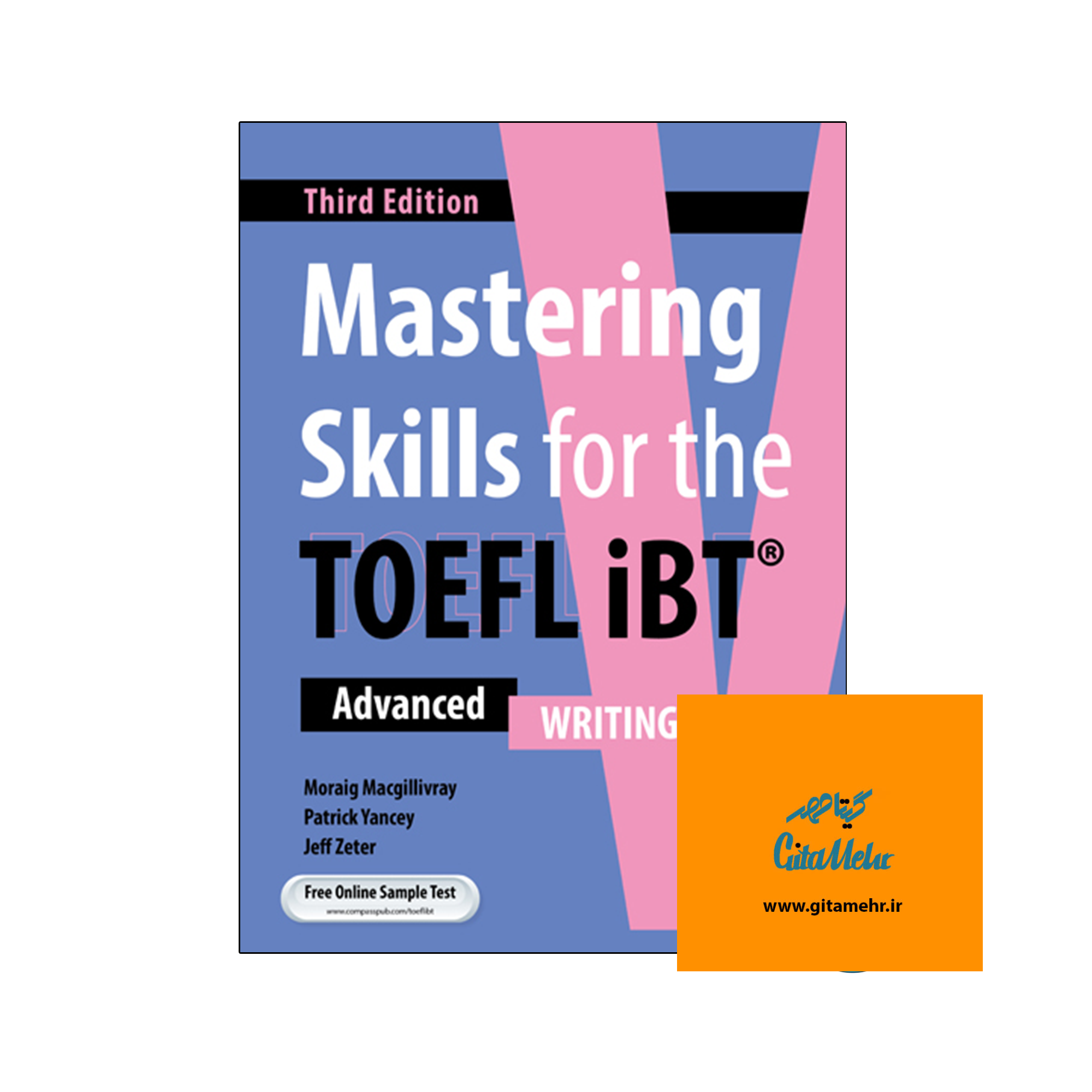 daa9d8aad8a7d8a8 mastering skills for the toefl ibt advanced writing 3rd 65ec932ed22fc