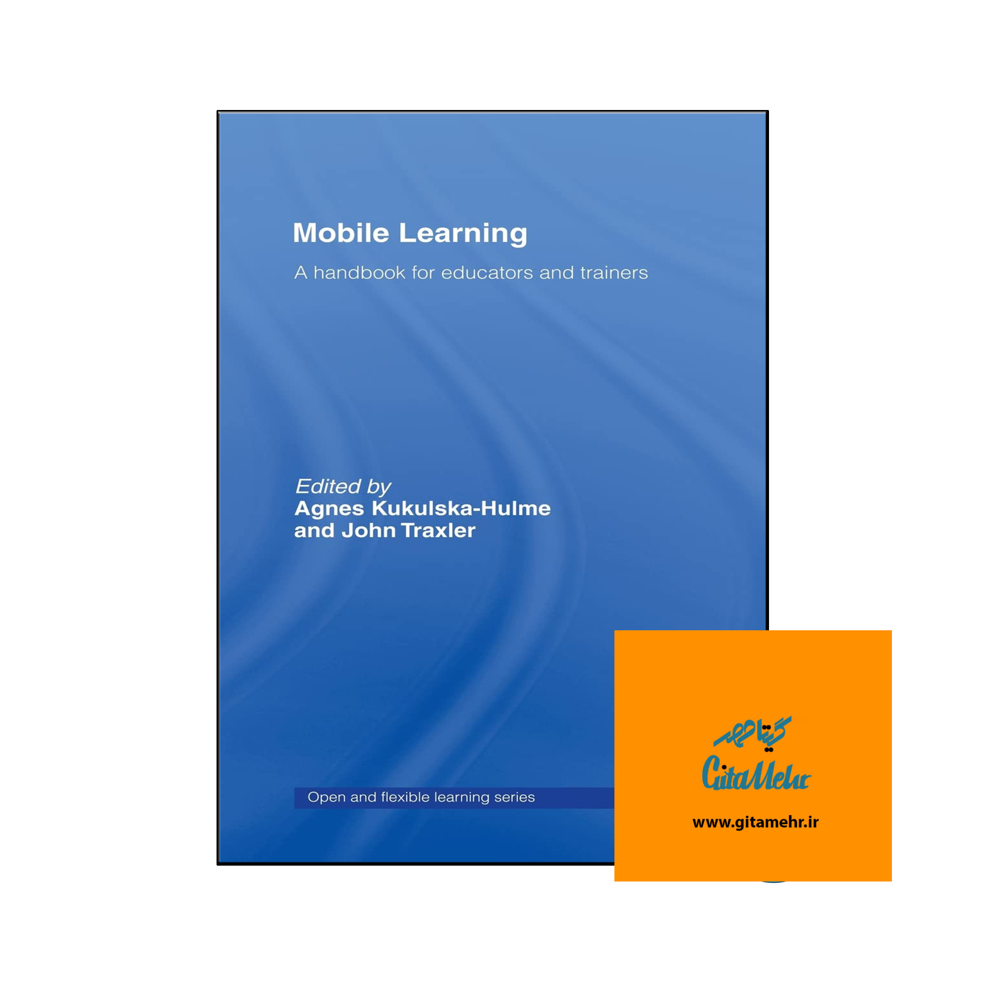 daa9d8aad8a7d8a8 mobile learning a handbook for educators and trainers 65ecafa45c0e6