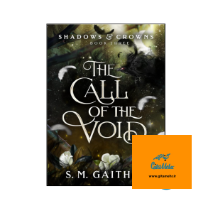 daa9d8aad8a7d8a8 the call of the void shadows and crowns book 3 d8b1d985d8a7d986 d986d8afd8a7db8c d8a8d8a7d8b7d984 65ec962ae0d03
