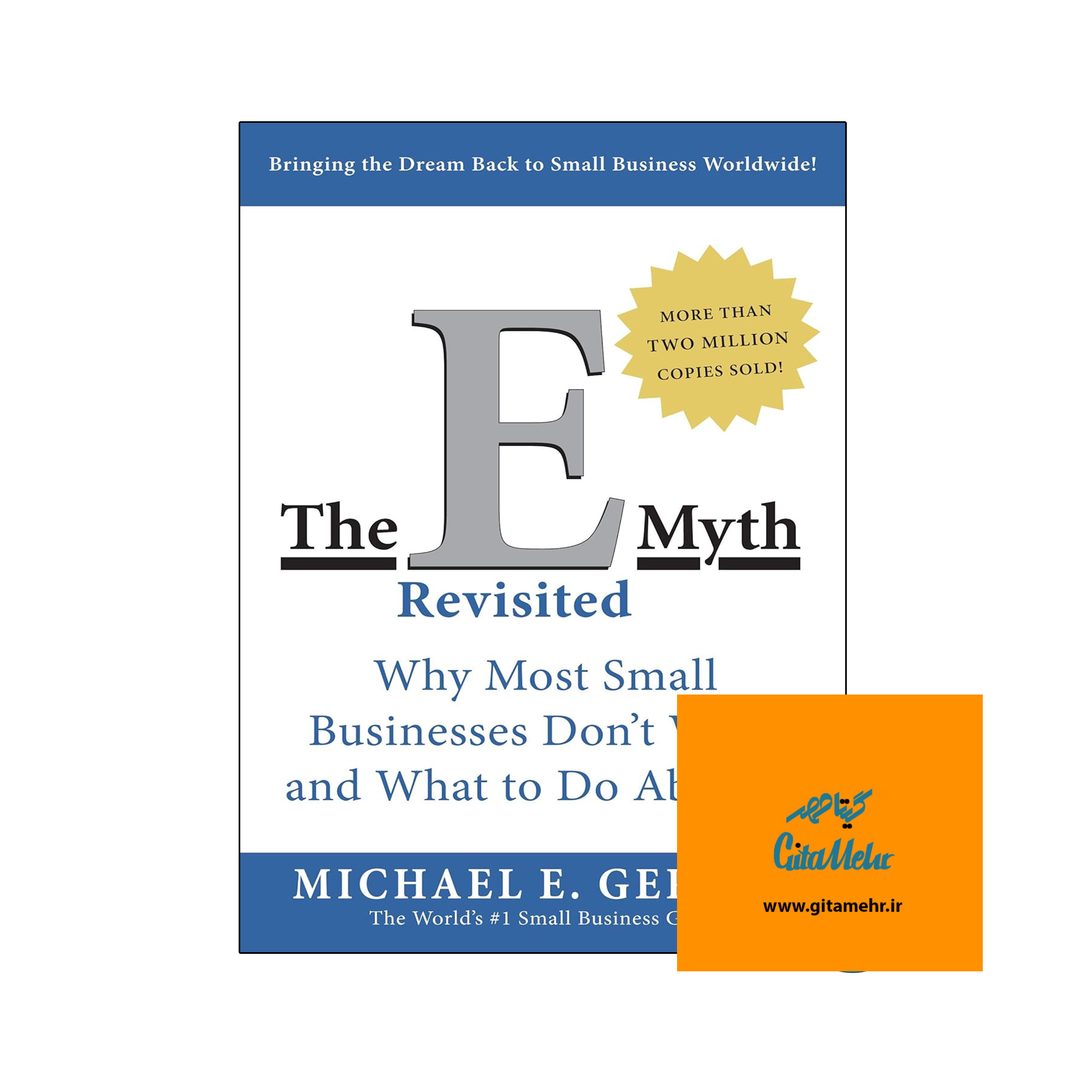 daa9d8aad8a7d8a8 the e myth revisited why most small businesses dont work and what to do about it 65ecb0355280e