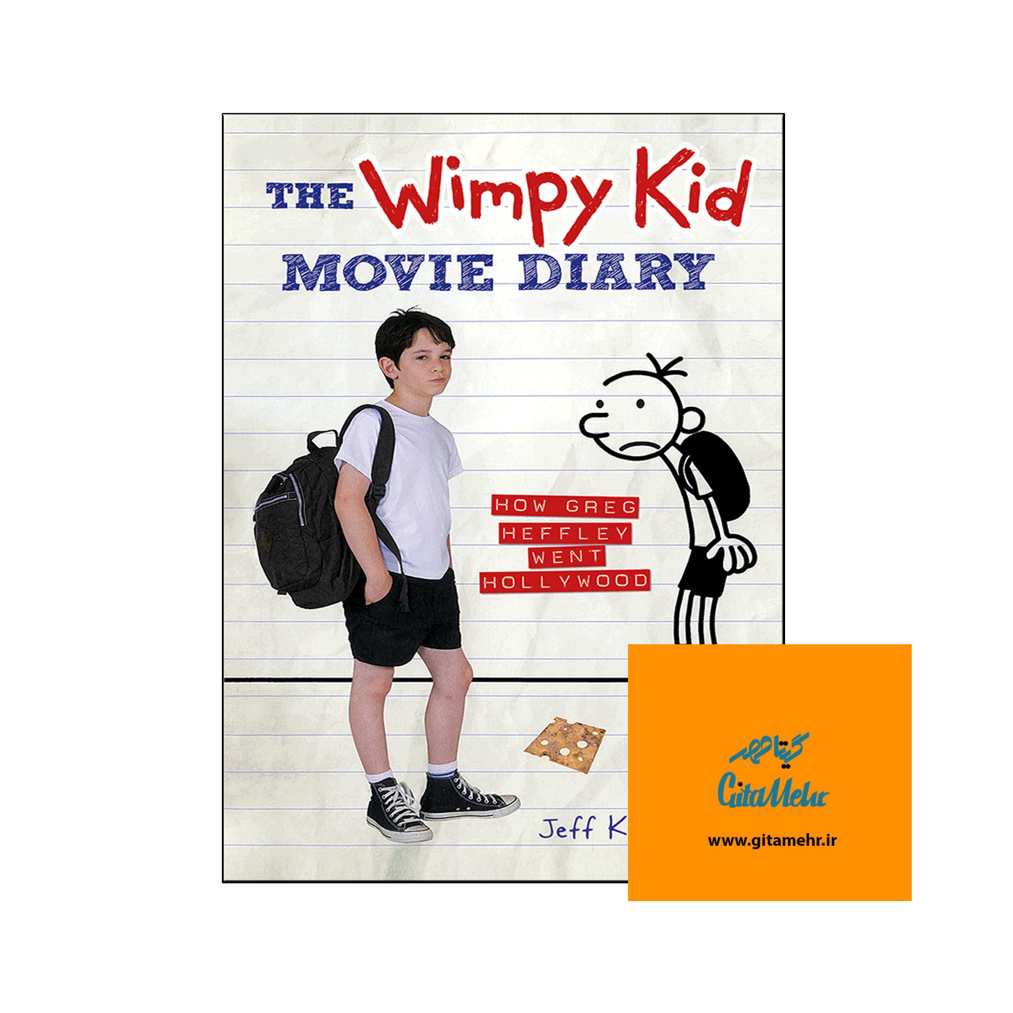 daa9d8aad8a7d8a8 the wimpy kid movie diary how greg heffley went hollywood 65f1a2ca29d4b